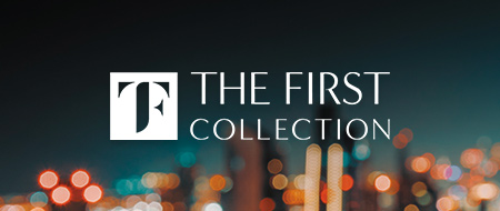 DISCOVER THE FIRST COLLECTION