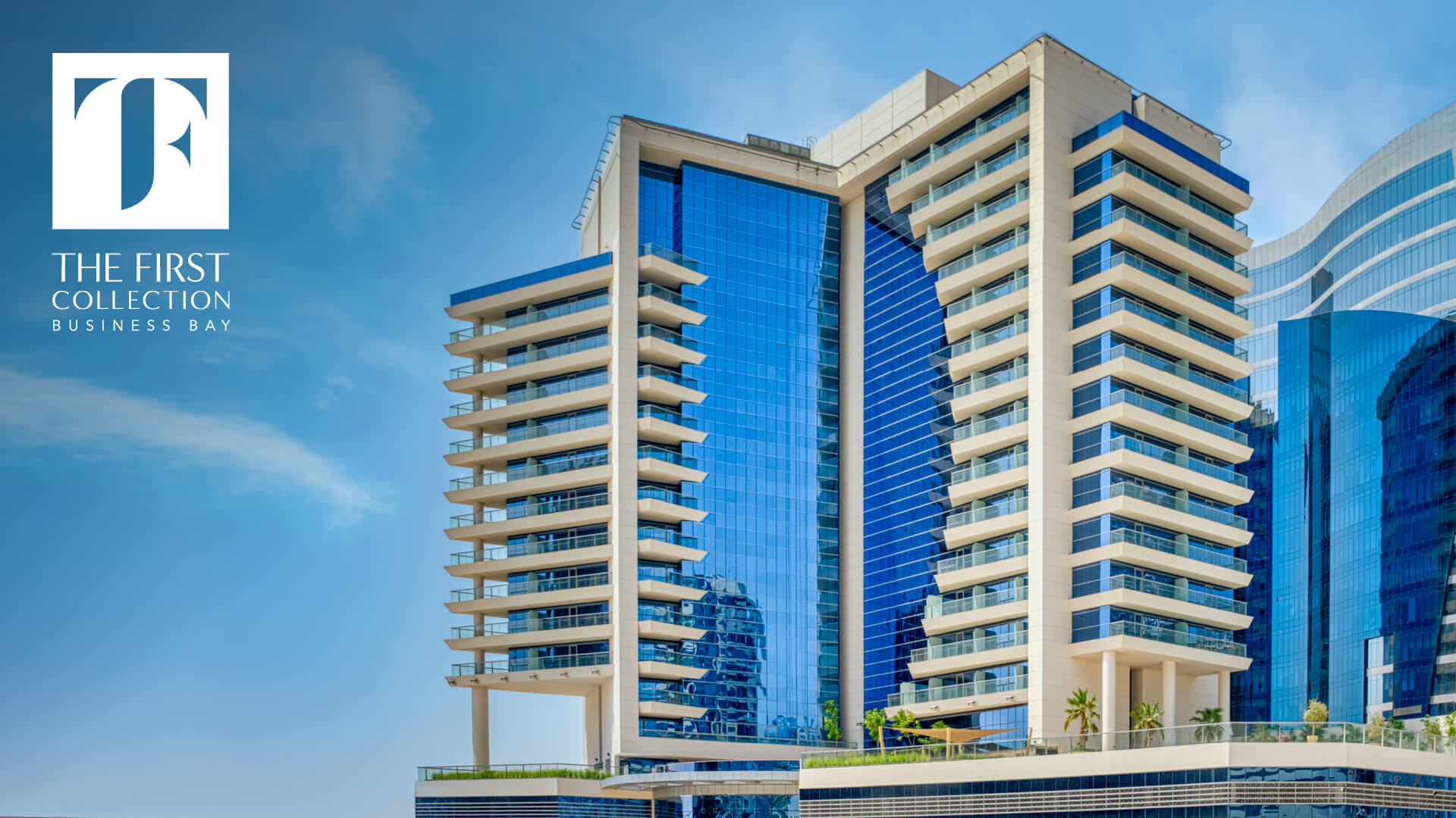 The First Group Marks expansion of The First Collection lifestyle hotel brand with latest opening in Business Bay